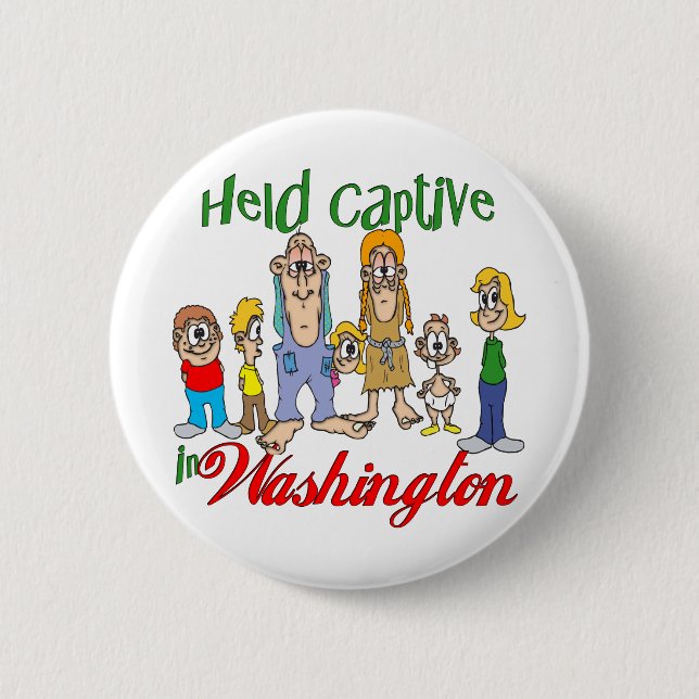 Held Captive in Washington 2 Inch Round Button (Front)