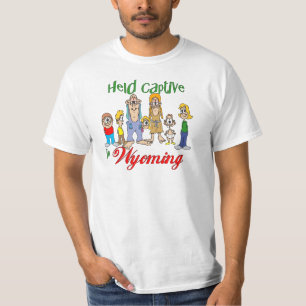 Held Captive in Wyoming T-Shirt