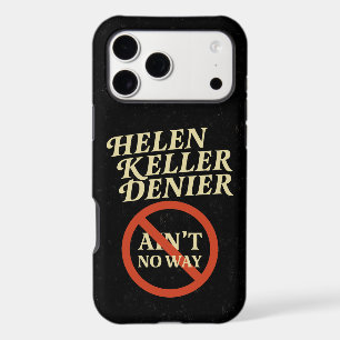 Helen Keller Denier Ain't No Way Vintage Meme