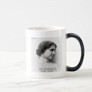 Helen Keller "Faith/Strength" Wisdom Quote Gifts Magic Mug