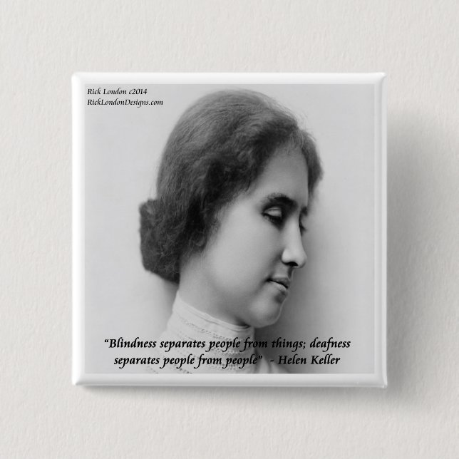 Helen Keller & Famous Deaf/Blind Quote 2 Inch Square Button (Front)