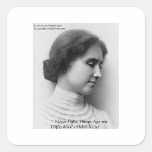 Helen Keller Fight Difficulties Wisdom Quote Gifts Square Sticker