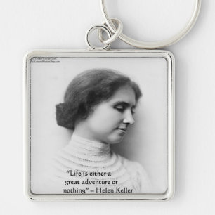 Helen Keller "Life Is Adventure" Wisdom Quote Gift Keychain