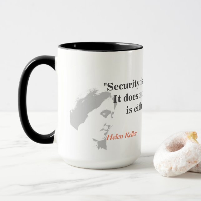 Helen Keller Quote On Security Mug (With Donut)