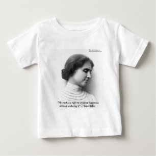 Helen Keller "Right 2 Happiness" Wisdom Quote Gift Baby T-Shirt