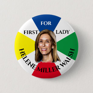 Helene Miller Walsh for First Lady 2 Inch Round Button