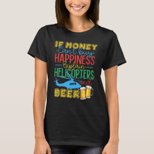 Helicopter Pilo Beer Flying  Aviation T-Shirt