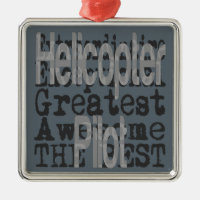 Helicopter Pilot Extraordinaire