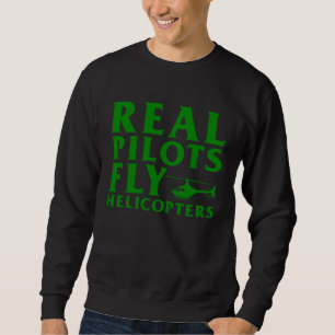 Helicopter Pilot  For Men Women Flight Instructor Sweatshirt