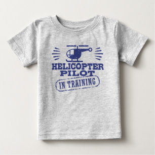 Helicopter Pilot In Training Baby T-Shirt
