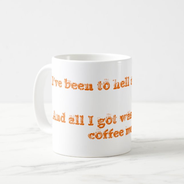 Hell and back novelty mug (Front Left)