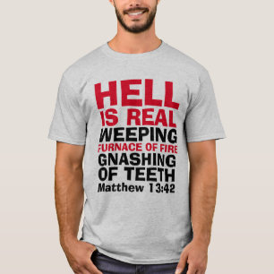 HELL EST VRAI, T-shirts chrétiens, T-shirts