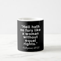 Hell Hath No Fury Equal Rights Quote
