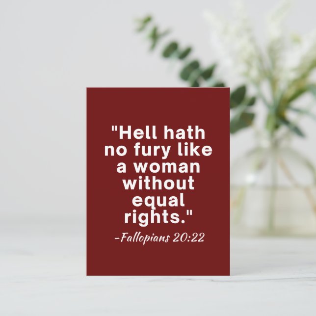 Hell Hath No Fury Equal Rights Quote  Postcard (Standing Front)