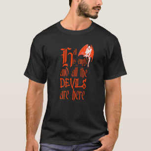 Hell Is Empty And All The Devils Are Here Red Text T-Shirt
