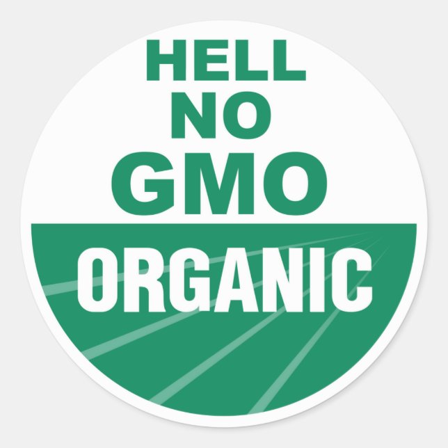Hell No GMO Orgainc Classic Round Sticker (Front)