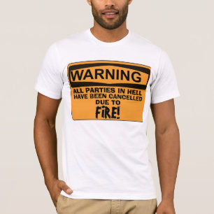 HELL T-shirts, Christian, All parties cancelled T-Shirt