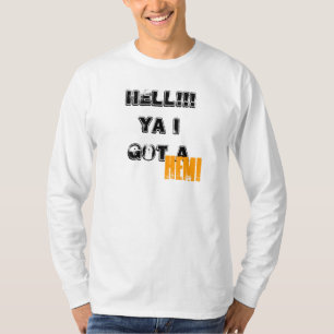 HELL!!! Ya I got a, HEMI T-Shirt