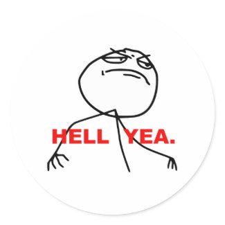 hell_yea_rage_face_meme_sticker-p217108924230654439eng30_325.jpg