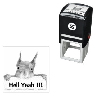 Hell Yeah Funny Squirrel Self-inking Stamp