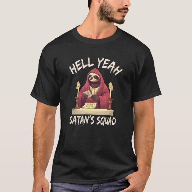 Hell Yeah, Satan's Squad T-Shirt (Front)