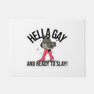 Hella Gay and Ready to Slay Funny LGBTQ Doormat