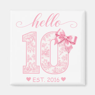 Hello 10 Birthday Pink Hello 10 Custom Year Magnet