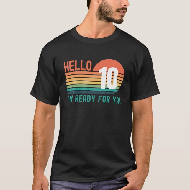 Hello 10 Year Old Birthday Retro Sunset 10Th Birth T-Shirt (Front)