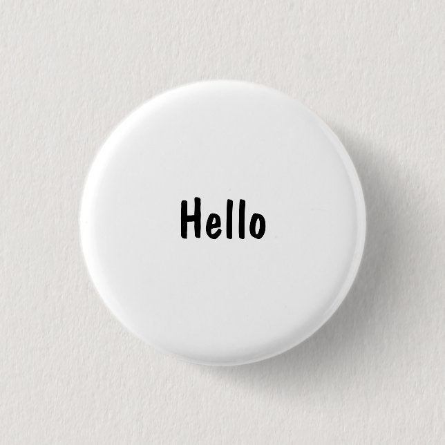 Hello 1 Inch Round Button (Front)