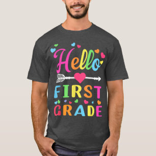 Hello 1st Grade Back To School First Grade Teacher T-Shirt