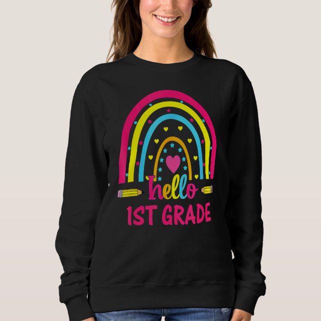 Hello 1st Grade Boho Rainbow Teacher Back To Schoo Sweatshirt (Front)