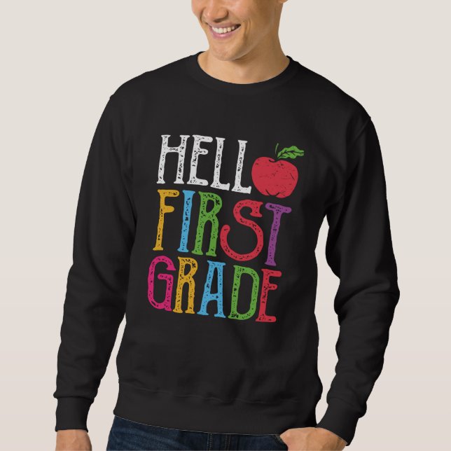 Hello 1st Grade First Day of School Student Gift Sweatshirt (Front)