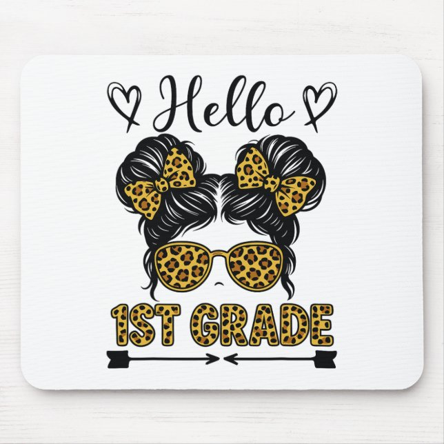Hello 1st Grade Messy Bun Bow Leopard Back To Scho Mouse Pad (Front)