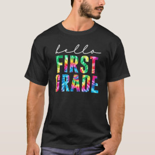 Hello 1st Grade Tie Dye Teachers Kids Back To Scho T-Shirt