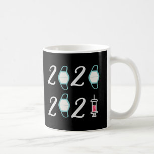 Hello 2021 Goodbye 2020 - It’s finally over Coffee Mug