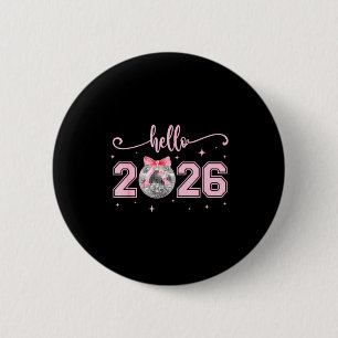 Hello 2026 Cute Nk Bow 2026 New Year's Eve Party 2 Inch Round Button