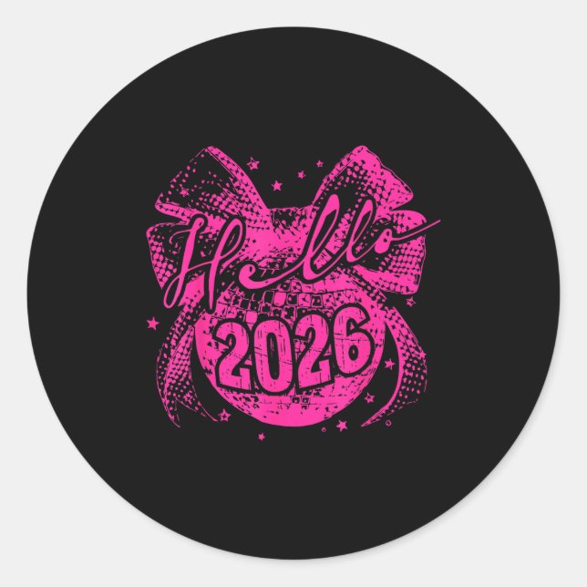 Hello 2026 Disco Ball Coquette Bow Happy New Year  Classic Round Sticker (Front)