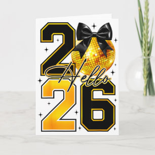 Hello 2026 Happy New Year 2026 Coquette Bow Disco  Card