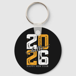 Hello 2026 Happy New Year 2026 New Year's Eve Part Keychain