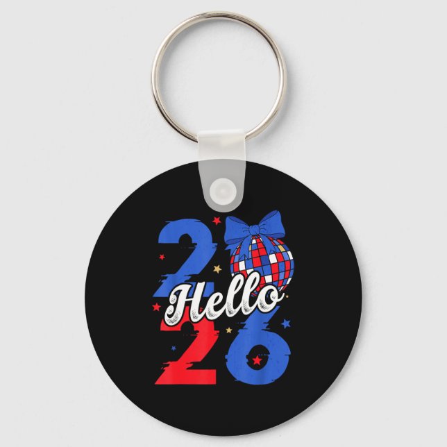 Hello 2026 Happy New Year 2026 New Year's Eve Part Keychain (Front)
