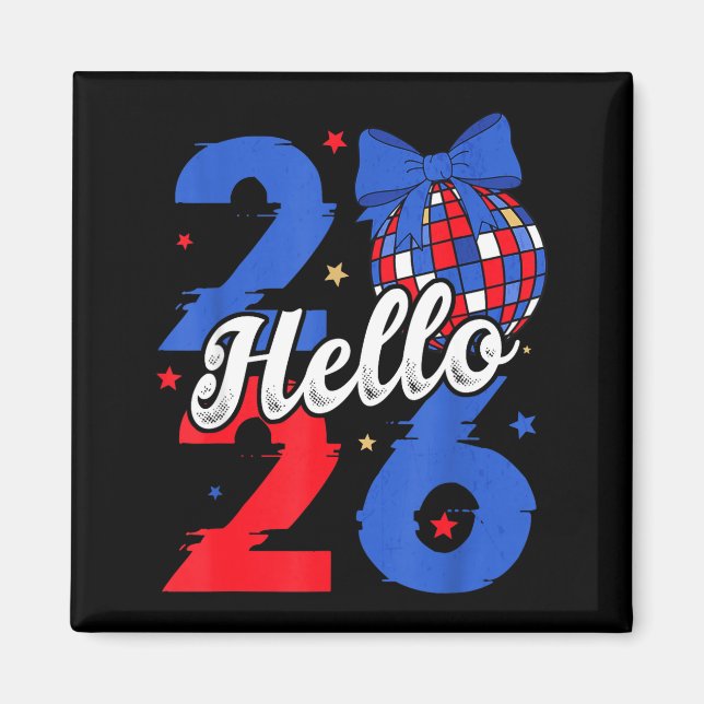 Hello 2026 Happy New Year 2026 New Year's Eve Part Magnet (Front)