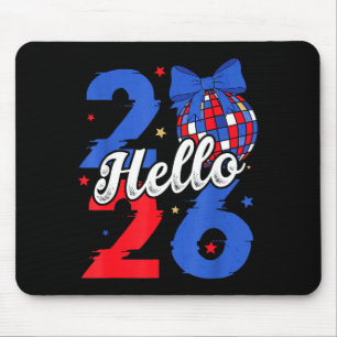 Hello 2026 Happy New Year 2026 New Year's Eve Part Mouse Pad