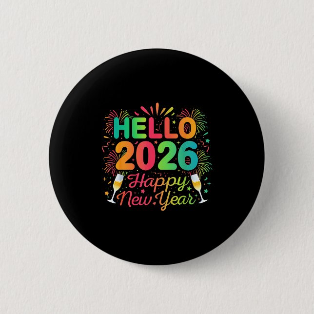 Hello 2026 Happy New Year Eve Party Countdown Fire 2 Inch Round Button (Front)