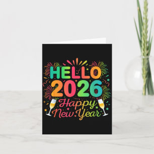 Hello 2026 Happy New Year Eve Party Countdown Fire Card