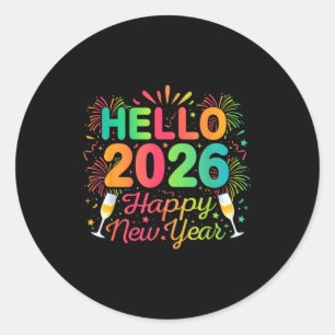 Hello 2026 Happy New Year Eve Party Countdown Fire Classic Round Sticker