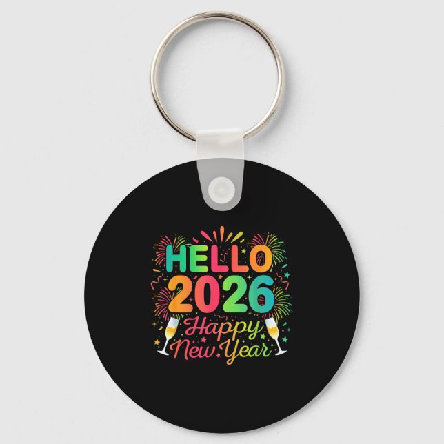 Hello 2026 Happy New Year Eve Party Countdown Fire Keychain (Front)