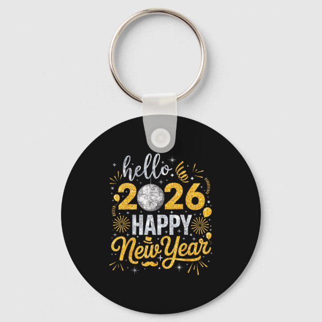 Hello 2026 Happy New Year Fireworks Balloons Famil Keychain (Front)