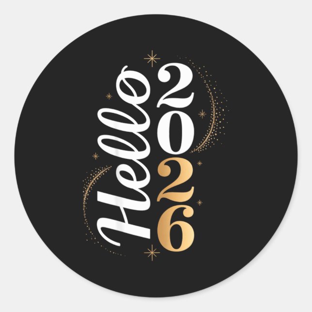 Hello 2026 New Year Celebration Eve Party Men Wome Classic Round Sticker (Front)