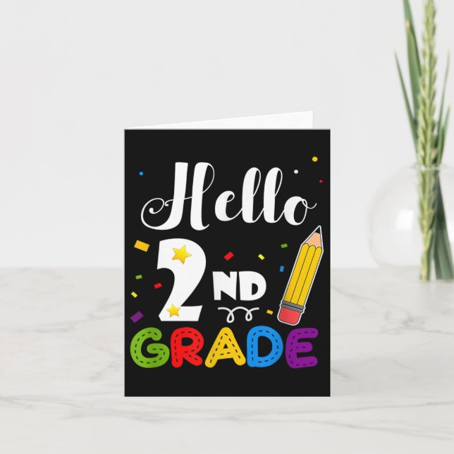 Hello 2nd Grade Back To School Teachers Gifts  Card (Front)