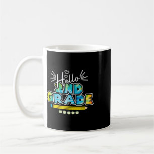 Hello 2nd Grade Ck To School First Day Of School Coffee Mug
